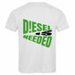 T-SHIRT D!MS - DIESEL IS NEEDED